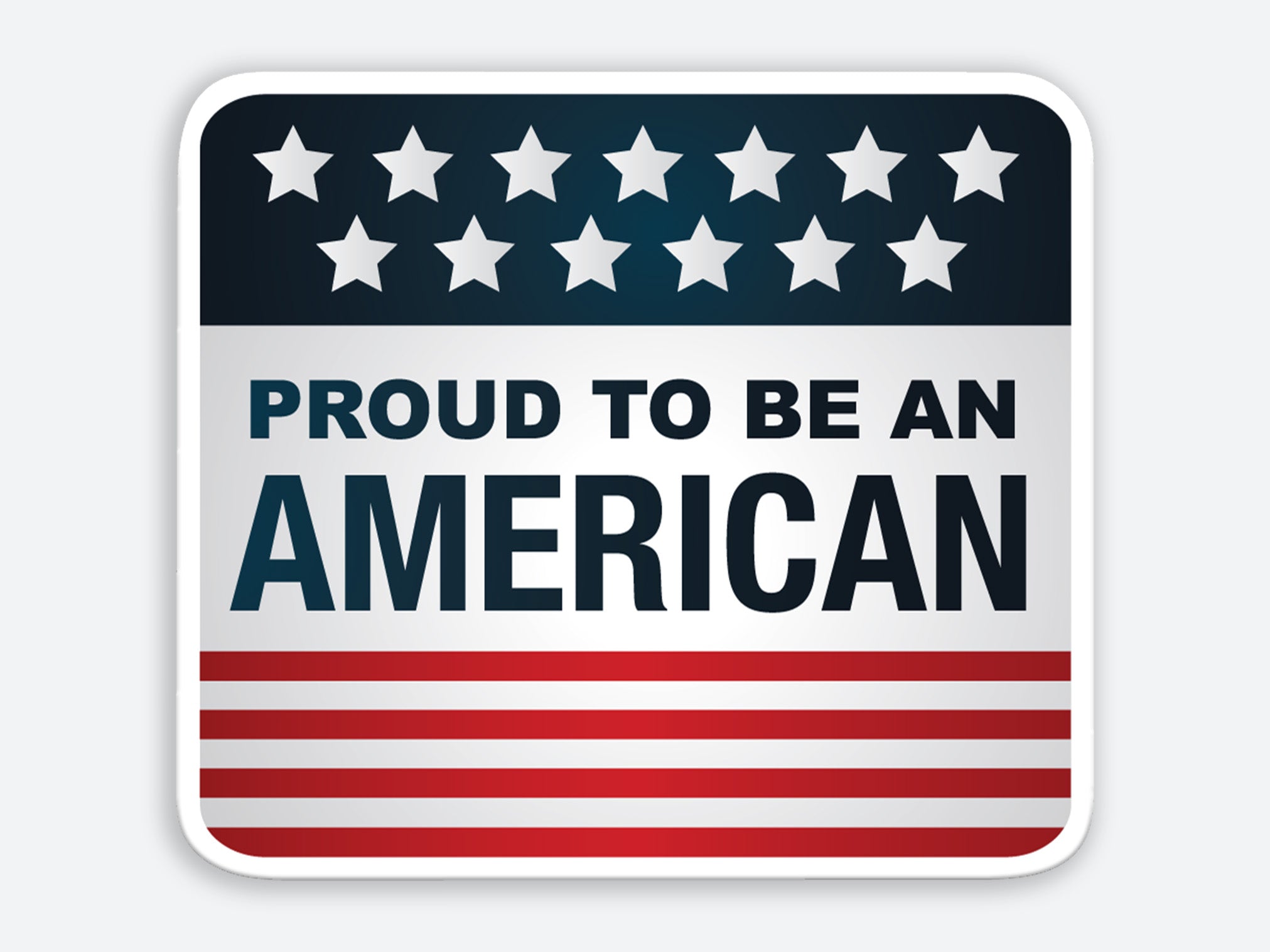 Proud to Be an American Patriotic Flag Sticker in High Quality.