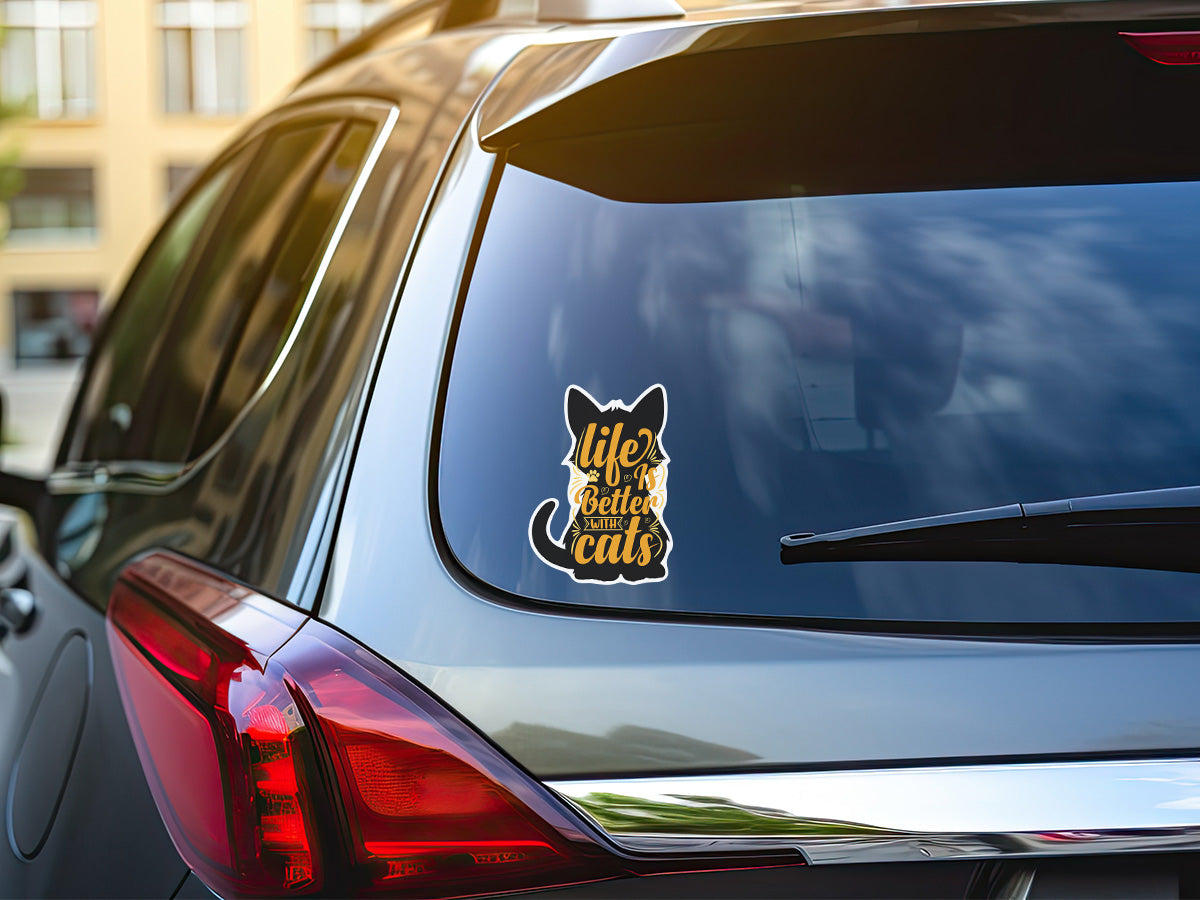 Silhouette of a cat with the words “Life is Better with Cats” in yellow, high-quality sticker.